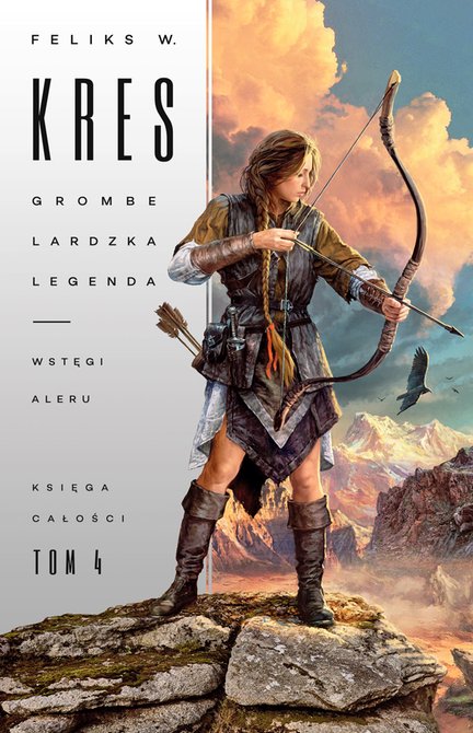 ebooki: Księga Całości 4: Grombelardzka legenda. Księga 2. Wstęgi Aleru – ebook