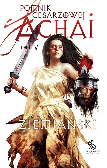 ebooki: Pomnik Cesarzowej Achai. Tom 5 – ebook