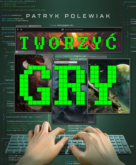 ebooki: Tworzyć gry – ebook