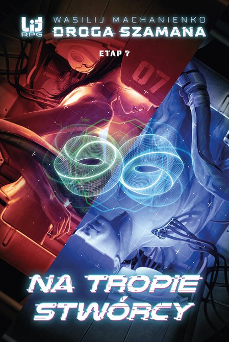 ebooki: Droga Szamana 7: Droga Szamana. Etap 7: Na tropie stwórcy – ebook