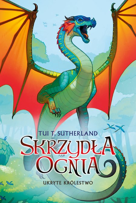 ebooki: Skrzydła ognia. Księga 3. Ukryte królestwo – ebook