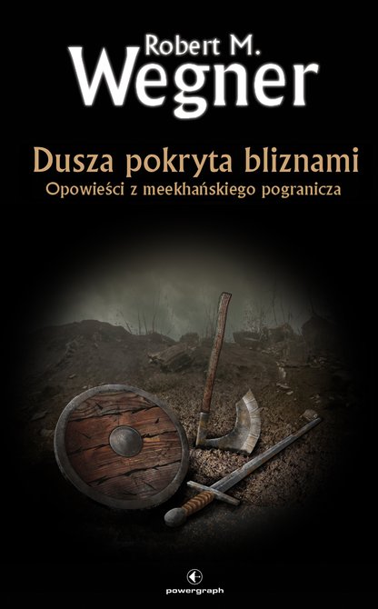 ebooki: Dusza pokryta bliznami. Opowieści z meekhańskiego pogranicza – ebook