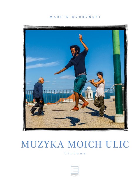 ebooki: Muzyka moich ulic. Lizbona. – ebook