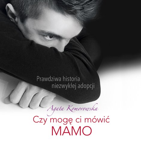 audiobooki: Czy mogę ci mówić mamo – audiobook