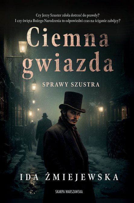 ebooki: Sprawy Szustra. Ciemna gwiazda – ebook