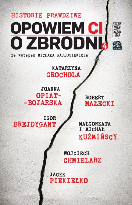 ebooki: Opowiem ci o zbrodni. Historie prawdziwe. Tom 4 – ebook