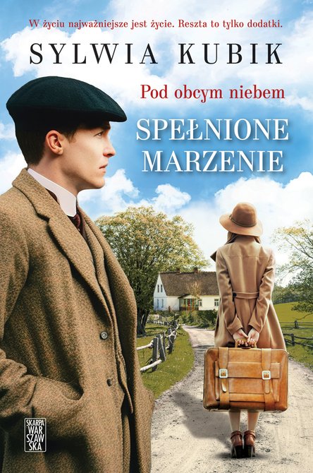 ebooki: Pod obcym niebem. Spełnione marzenie – ebook