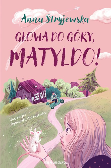 ebooki: Głowa do góry, Matyldo! – ebook