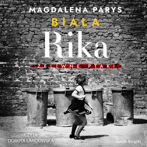 audiobooki: Biała Rika. Żeliwne ptaki – audiobook