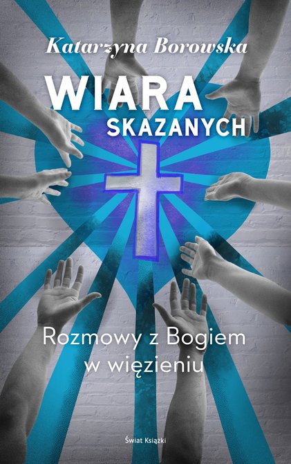 ebooki: Wiara skazanych – ebook