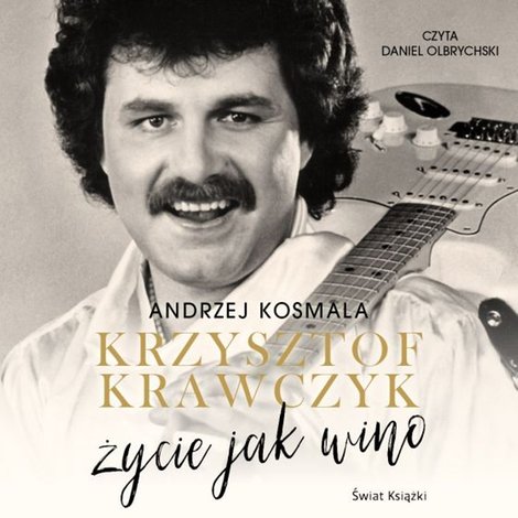 audiobooki: Krzysztof Krawczyk życie jak wino – audiobook