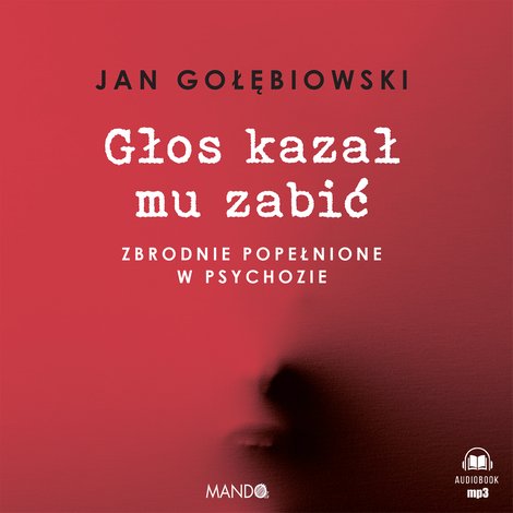 audiobooki: Głos kazał mu zabić – audiobook