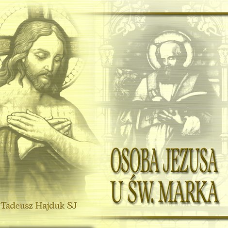 audiobooki: Osoba Jezusa u św. Marka – audiobook