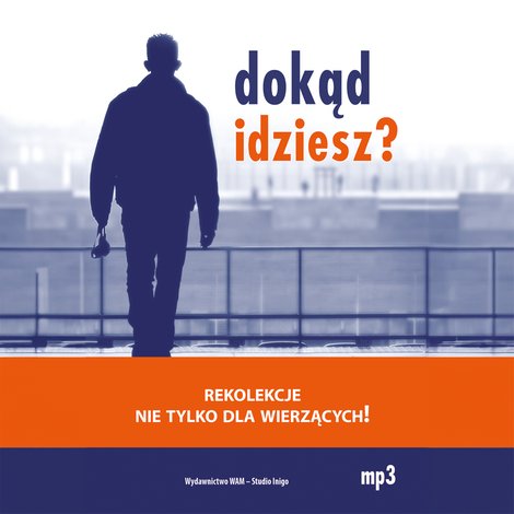 audiobooki: Dokąd idziesz? – audiobook