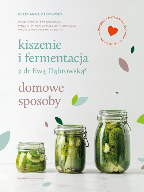 ebooki: Kiszenie i fermentacja z dr Ewą Dąbrowską – ebook