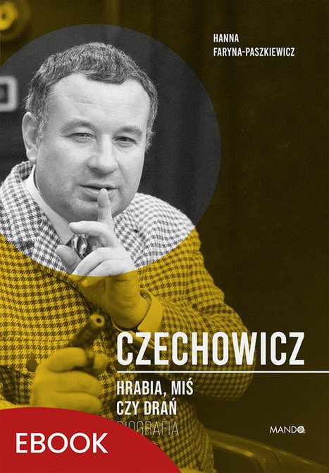 ebooki: Czechowicz Hrabia, miś czy drań – ebook