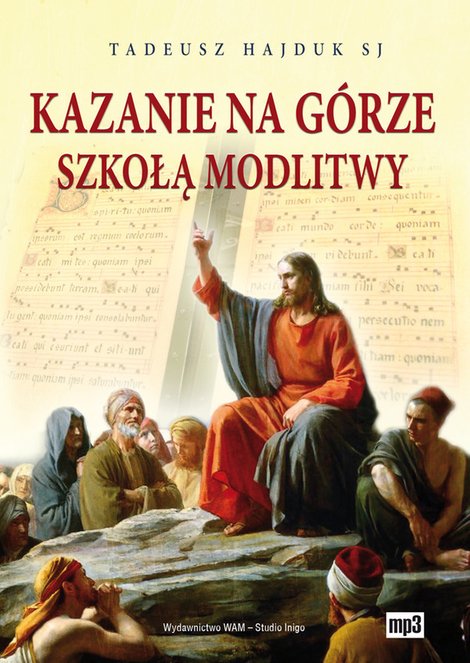 audiobooki: Kazanie na Górze szkołą modlitwy – audiobook