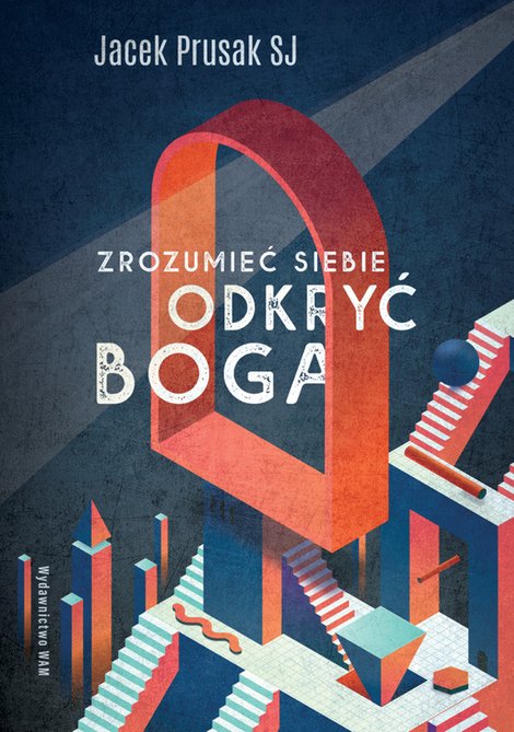 ebooki: Zrozumieć siebie, odkryć Boga – ebook