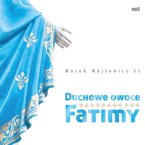 audiobooki: Duchowe owoce Fatimy – audiobook