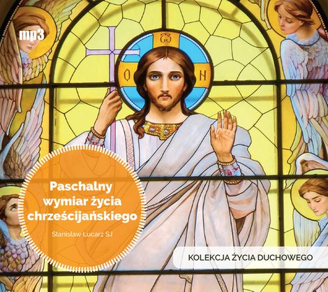 audiobooki: Paschalny wymiar życia chrześcijańskiego – audiobook