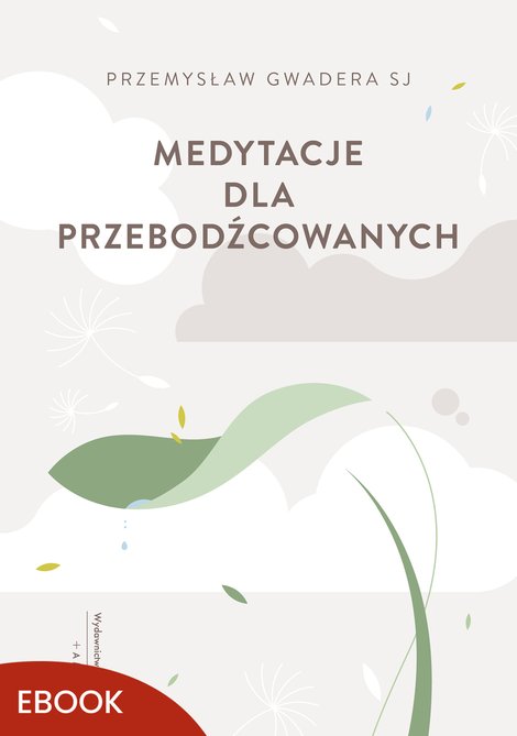 ebooki: Medytacje dla przebodźcowanych – ebook