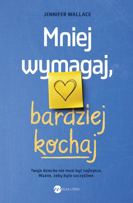ebooki: Mniej wymagaj, bardziej kochaj – ebook
