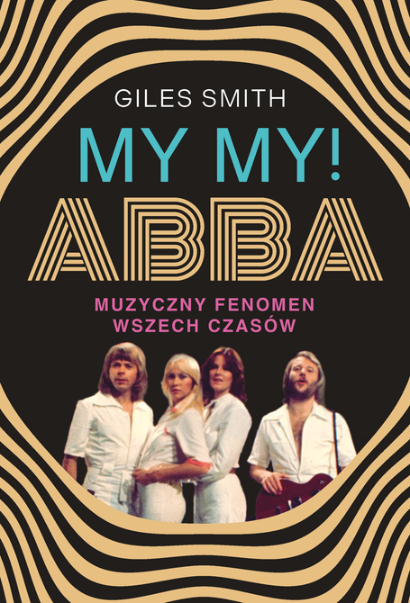 ebooki: MY MY! ABBA. Muzyczny fenomen wszech czasów – ebook