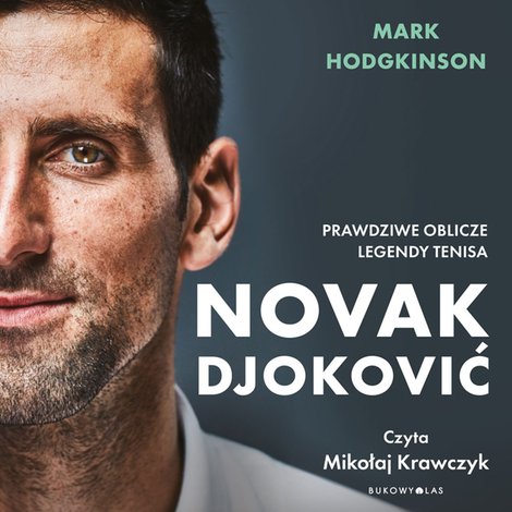 audiobooki: Novak Djoković. Prawdziwe oblicze legendy tenisa – audiobook