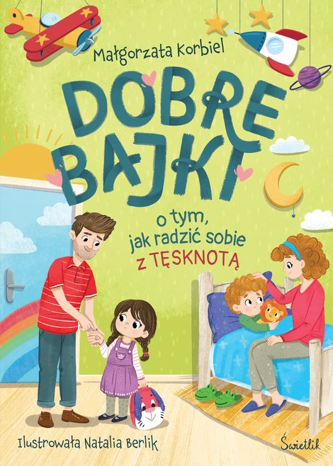 ebooki: Dobre bajki o tym, jak radzić sobie z tęsknotą – ebook