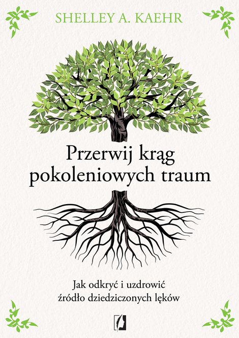 ebooki: Przerwij krąg pokoleniowych traum – ebook