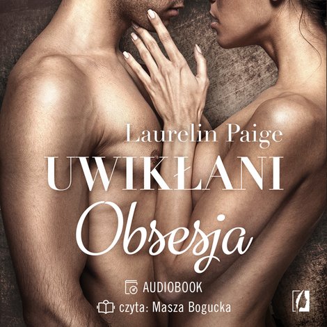audiobooki: Uwikłani Tom 2: Obsesja. Uwikłani. Tom 2 – audiobook