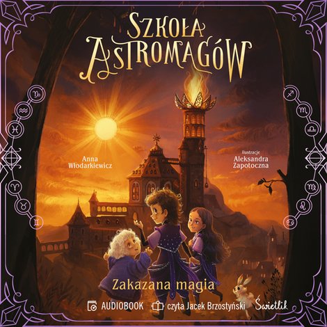 audiobooki: Szkoła Astromagów Tom 2: Zakazana magia. Szkoła Astromagów. Tom 2 – audiobook