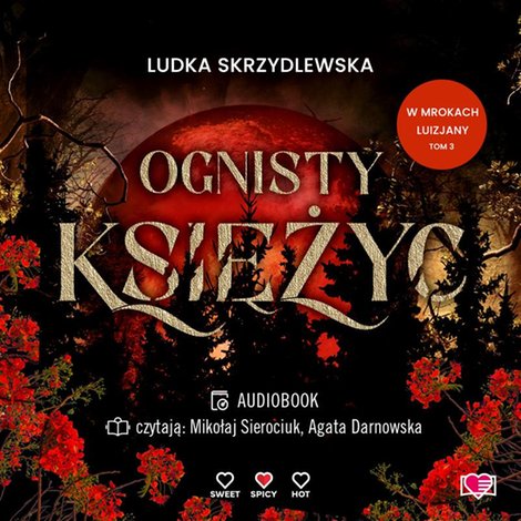 audiobooki: W mrokach Luizjany Tom 3: Ognisty księżyc. W mrokach Luizjany. Tom 3 – audiobook