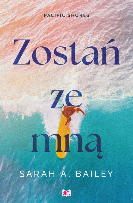 ebooki: Pacific Shores Tom 1: Zostań ze mną. Pacific Shores. Tom 1 – ebook