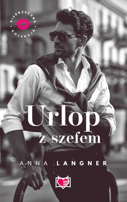 ebooki: Niegrzeczna kolekcja: Urlop z szefem. Niegrzeczna kolekcja – ebook