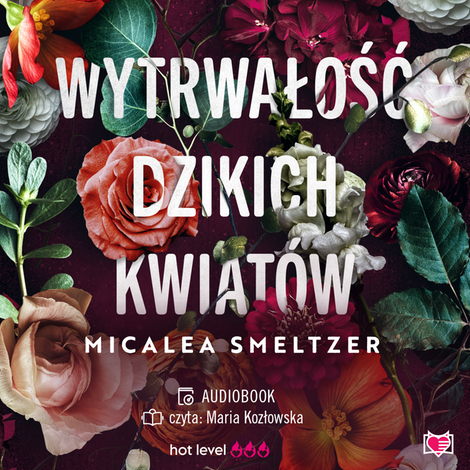 audiobooki: Wildflowers Tom 1: Wytrwałość dzikich kwiatów. Wildflowers. Tom 1 – audiobook