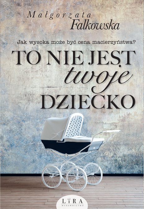 ebooki: To nie jest twoje dziecko – ebook