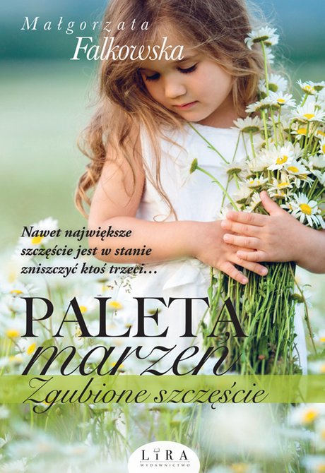 ebooki: Paleta marzeń. Zgubione szczęście – ebook