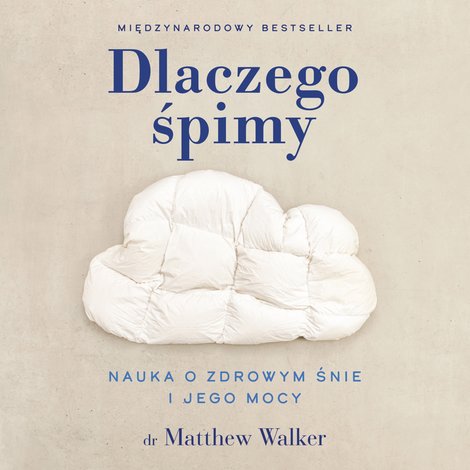 audiobooki: Dlaczego śpimy – audiobook