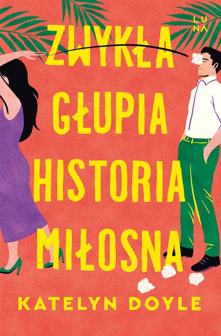 ebooki: Zwykła głupia historia miłosna – ebook