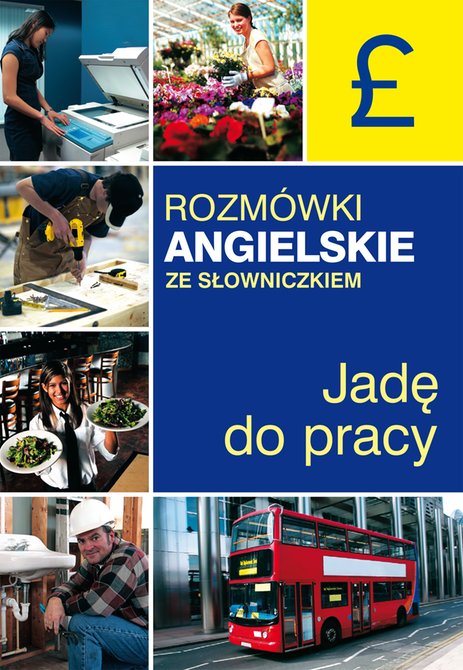 ebooki: Rozmówki angielskie ze słowniczkiem. Jadę do pracy – ebook