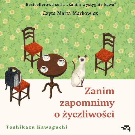 audiobooki: Zanim zapomnimy o życzliwości. Zanim wystygnie kawa Tom 5 – audiobook