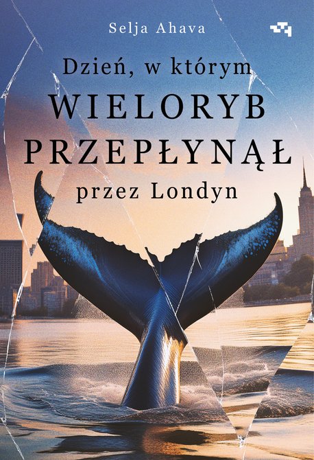 ebooki: Dzień, w którym wieloryb przepłynął przez Londyn – ebook