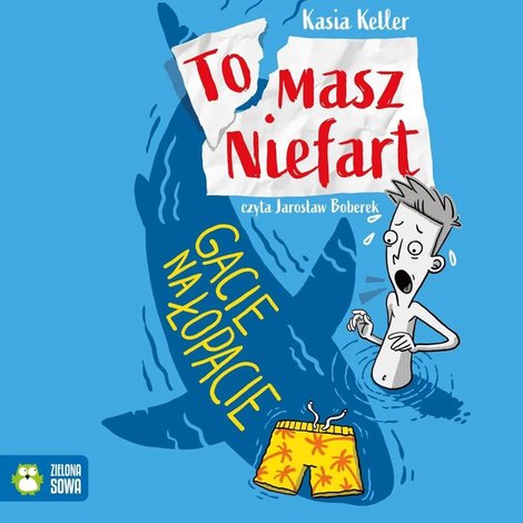 audiobooki: Tomasz Niefart Tom 2: Tomasz Niefart. Gacie na łopacie – audiobook