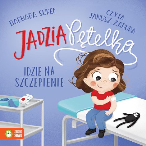 audiobooki: Jadzia Pętelka: Jadzia Pętelka idzie na szczepienie – audiobook