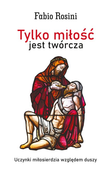 ebooki: Tylko miłość jest twórcza – ebook