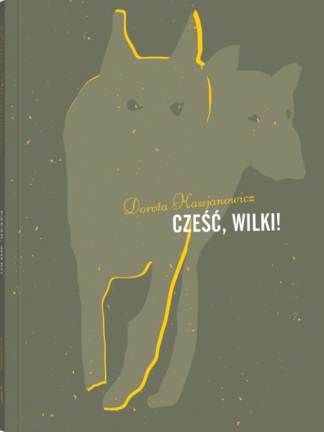 ebooki: Cześć, wilki! – ebook