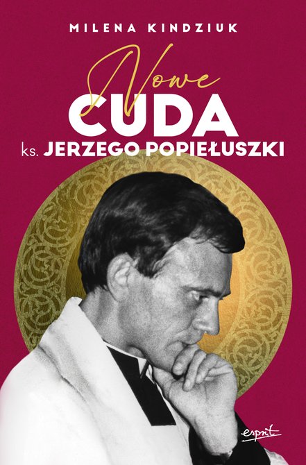 ebooki: Nowe cuda ks. Jerzego Popiełuszki EBOOK – ebook