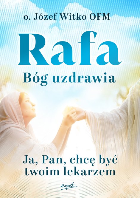 ebooki: Rafa. Bóg uzdrawia – ebook