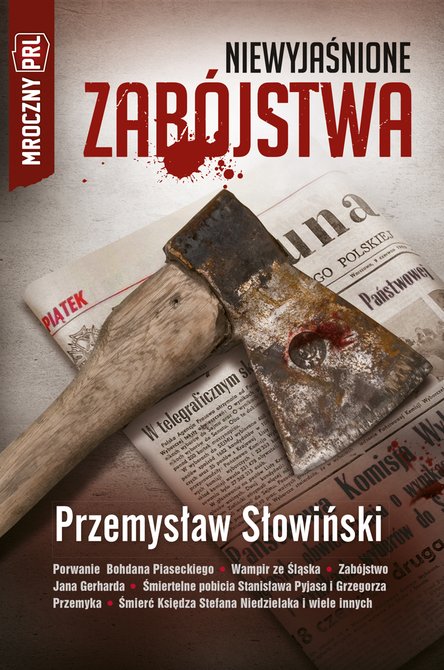 ebooki: Mroczny PRL 2: Mroczny PRL: Niewyjaśnione zabójstwa – ebook